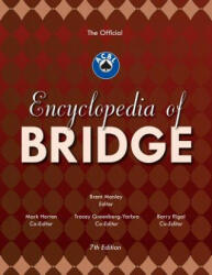 The Official ACBL Encyclopedia of Bridge - Brent Manley, Mark Horton, Tracey Greenberg-Yarbro, Barry Rigal (ISBN: 9780939460991)