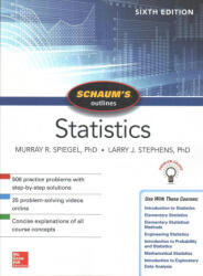 Schaum's Outline of Statistics, Sixth Edition - Murray R Spiegel, Larry J. Stephens (ISBN: 9781260011463)