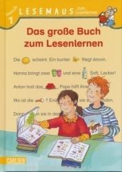 LESEMAUS zum Lesenlernen Sammelbände: Das große Buch zum Lesenlernen - Antje Schwenker, Manuela Mechtel, Ulrike Pohlmann (2009)