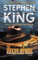 The Regulators - Richard Bachman (ISBN: 9781501144271)