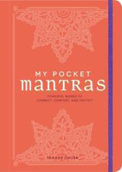 My Pocket Mantras: Powerful Words to Connect Comfort and Protect (ISBN: 9781507205785)