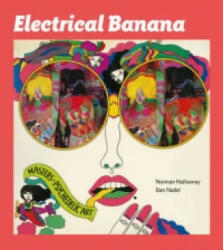 Electrical Banana - Dan Nadel (2012)