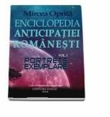 Enciclopedia anticipatiei romanesti. Portrete exemplare - Mircea Oprita (ISBN: 9786068315874)