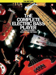 Complete Electric Bass Guitar Player - Chuck Rainey (ISBN: 9780825624254)