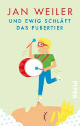 Und ewig schlaft das Pubertier - Jan Weiler, Till Hafenbrak (ISBN: 9783492057721)