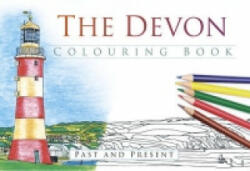 Devon Colouring Book: Past and Present - The History Press (ISBN: 9780750967945)