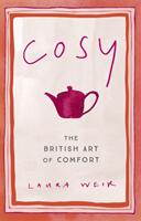 Cosy - The British Art of Comfort (ISBN: 9781473696228)