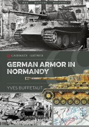 German Armor in Normandy - Yves Buffetaut (ISBN: 9781612006437)