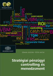 Stratégiai pénzügyi controlling és menedzsment (ISBN: 9789630599061)