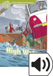 Oxford Read and Imagine: Level 3: High Water Audio Pack - Paul Shipton (ISBN: 9780194019736)