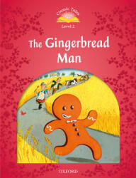 The Gingerbread Man Audio Pack - Classic Tales Second Edition Level 2 (2016)