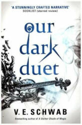 Our Dark Duet - V. E. Schwab (ISBN: 9781785652769)