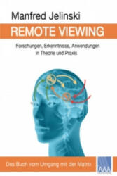 Remote Viewing - Manfred Jelinski (ISBN: 9783933305251)