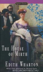 Edith Wharton: The House of Mirth (ISBN: 9780451474308)