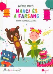 Marci és a farsang /Most én olvasok! 3. szint (2019)