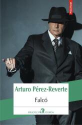 Falco - Arturo Perez-Reverte (ISBN: 9789734674732)