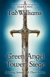 To Green Angel Tower: Siege (ISBN: 9781473642126)