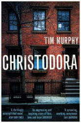 Christodora - Tim Murphy (ISBN: 9781509818594)