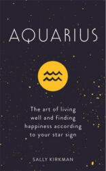 Aquarius - Sally Kirkman (ISBN: 9781473676633)