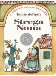 Strega Nona: An Original Tale - Tomie DePaola, Tomie DePaola (ISBN: 9781481487245)