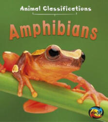 Amphibians - Angela Royston (ISBN: 9781484607565)