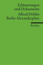 Alfred Döblin 'Berlin Alexanderplatz' - Alfred Döblin (1998)