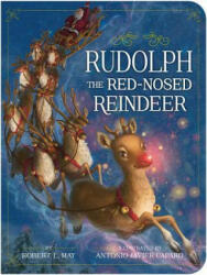 Rudolph the Red-Nosed Reindeer - Robert L. May, Antonio Javier Caparo (ISBN: 9781534400276)