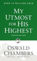 My Utmost for His Highest: Updated Language Paperback - Oswald Chambers (ISBN: 9781627078757)