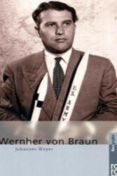 Wernher von Braun - Johannes Weyer (1999)