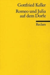 Gottfried Keller: Romeo und Julia auf dem Dorfe (ISBN: 9783150061725)