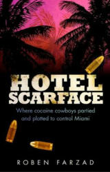 Hotel Scarface - Roben Farzad (ISBN: 9780552171540)