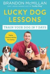 Lucky Dog Lessons - Brandon McMillan (ISBN: 9780062479020)