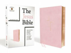 Jesus Bible, NIV Edition, Leathersoft over Board, Pink, Comfort Print - Zondervan (ISBN: 9780310450788)