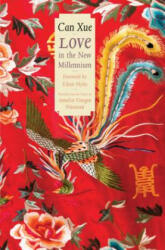 Love in the New Millennium - Can Xue (ISBN: 9780300224313)