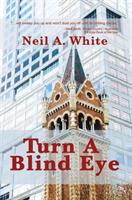 Turn A Blind Eye (ISBN: 9781788484084)