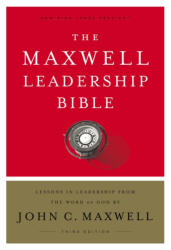 NKJV, Maxwell Leadership Bible, Third Edition, Hardcover, Comfort Print - John C. Maxwell (ISBN: 9780785218548)