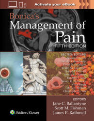 Bonica's Management of Pain - Jane C. Ballantyne, Scott M. Fishman, Rathmell, James P. , MD (ISBN: 9781496349033)