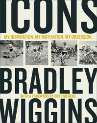 Bradley Wiggins - Icons - Bradley Wiggins (ISBN: 9780008301743)