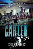 Don't Mess with the Carter Boys (ISBN: 9781945855559)