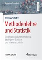 Methodenlehre Und Statistik: Einfhrung in Datenerhebung Deskriptive Statistik Und Inferenzstatistik (ISBN: 9783658119355)