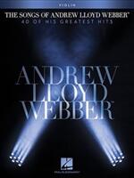 The Songs of Andrew Lloyd Webber: Violin (ISBN: 9781476814056)