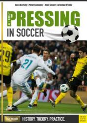All about Pressing in Soccer: History Theory Practice (ISBN: 9781782551478)