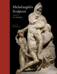 Michelangelo's Sculpture - Leo Steinberg (ISBN: 9780226482576)