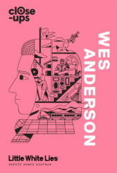 Wes Anderson - Sophie Monks Kaufman (ISBN: 9780008256586)