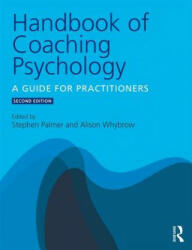 Handbook of Coaching Psychology - Stephen Palmer (ISBN: 9781138775329)