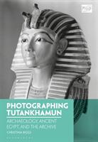 Photographing Tutankhamun - Riggs, Christina (ISBN: 9781350038516)