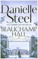 Beauchamp Hall - Danielle Steel (ISBN: 9781509877683)