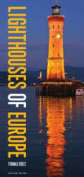 Lighthouses of Europe - EBELT THOMAS (ISBN: 9781472957610)