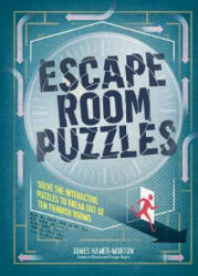 Escape Room Puzzles - JAMES HAMER MORTON (ISBN: 9781787391123)