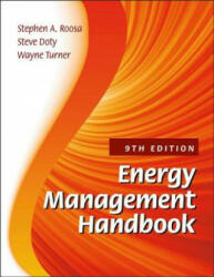 Energy Management Handbook - Stephan A Roosa, Steve (Colorado Springs Utilities USA) Doty, Wayne C (Professor Emeritus Oklahoma State University Stillwater USA) Turner (ISBN: 9781138666979)